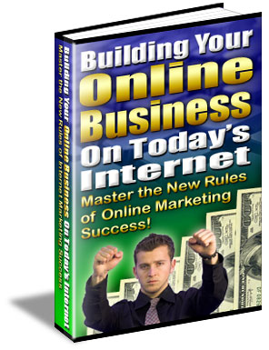 Building Your Online Business On Today S Internet